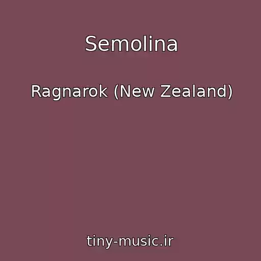 کاور آهنگ Semolina از Ragnarok (New Zealand)