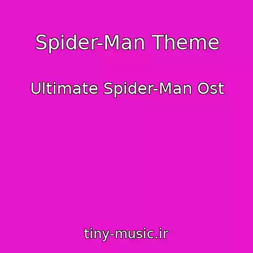 کاور آهنگ Spider-Man Theme از Ultimate Spider-Man Ost