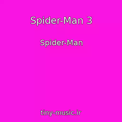 کاور آهنگ Spider-Man 3 از Spider-Man