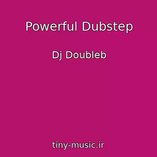 کاور آهنگ Powerful Dubstep از Dj Doubleb