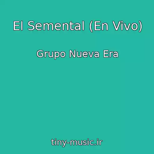 کاور آهنگ El Semental (En Vivo) از Grupo Nueva Era