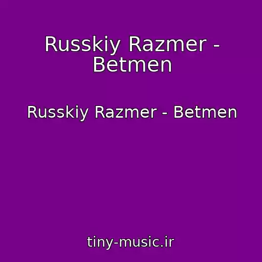 کاور آهنگ Russkiy Razmer - Betmen از Russkiy Razmer - Betmen