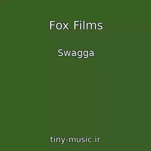 کاور آهنگ Fox Films از Swagga