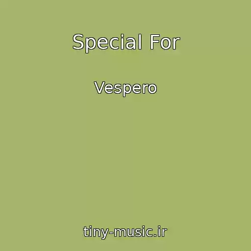 کاور آهنگ Special For از Vespero