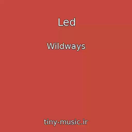 کاور آهنگ Led از Wildways