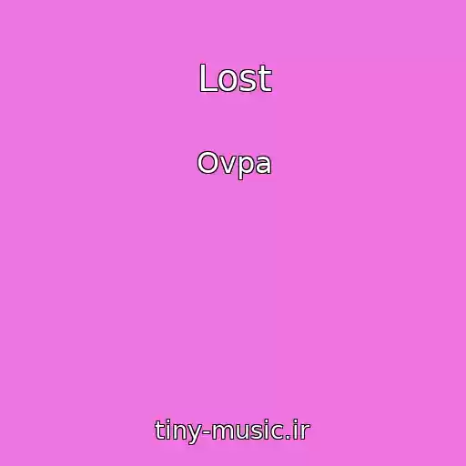 کاور آهنگ Lost از Ovpa