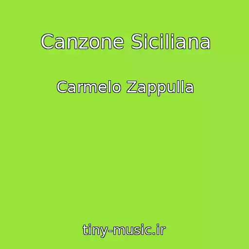 کاور آهنگ Canzone Siciliana از Carmelo Zappulla