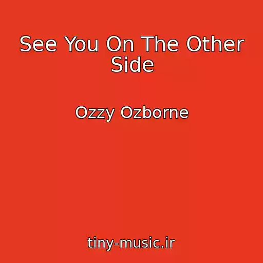 کاور آهنگ See You On The Other Side از Ozzy Ozborne