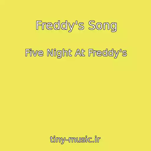 کاور آهنگ Freddy's Song از Five Night At Freddy's