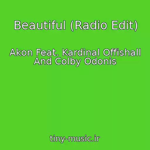 کاور آهنگ Beautiful (Radio Edit) از Akon Feat. Kardinal Offishall And Colby Odonis