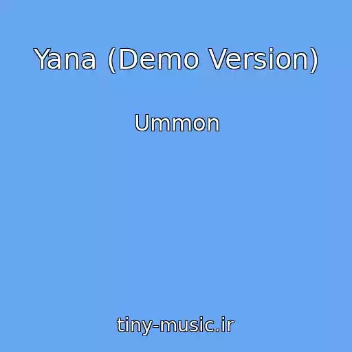 کاور آهنگ Yana (Demo Version) از Ummon