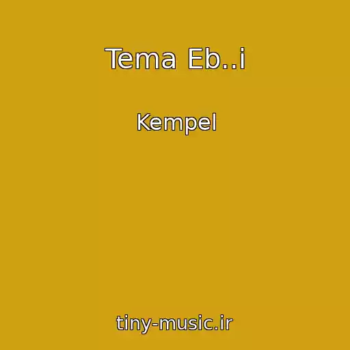 کاور آهنگ Tema Eb..i از Kempel