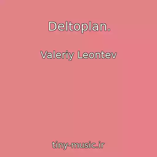 کاور آهنگ Deltoplan. از Valeriy Leontev