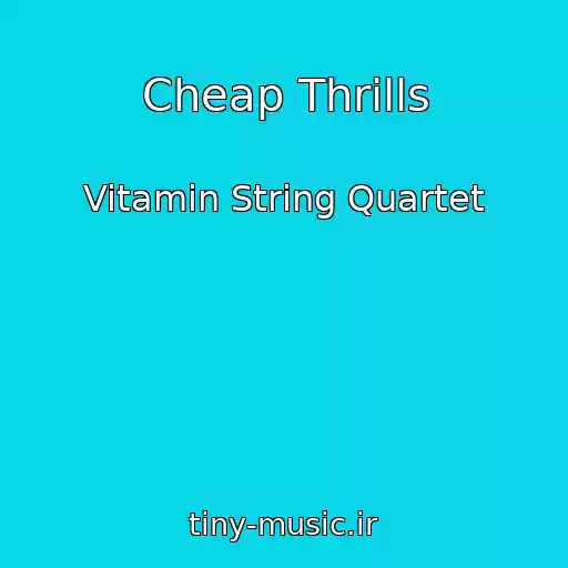 کاور آهنگ Cheap Thrills از Vitamin String Quartet