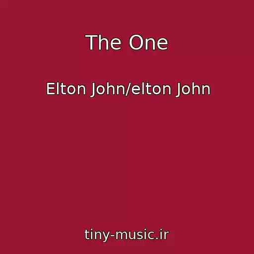 کاور آهنگ The One از Elton John/elton John