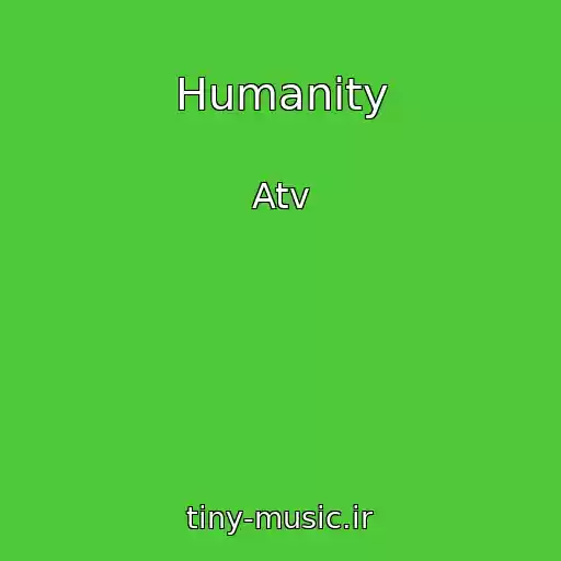 کاور آهنگ Humanity از Atv