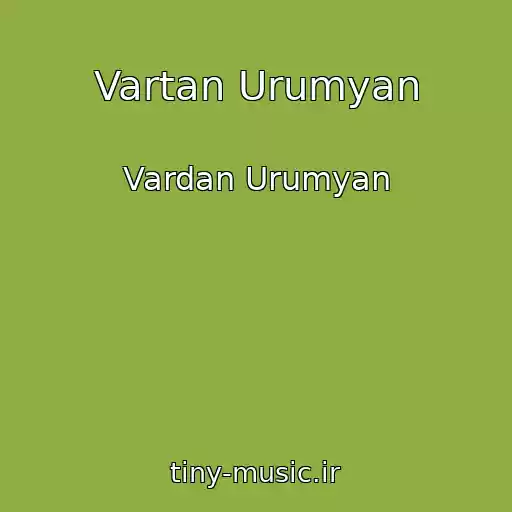 کاور آهنگ Vartan Urumyan از Vardan Urumyan