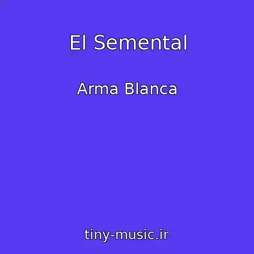 کاور آهنگ El Semental از Arma Blanca