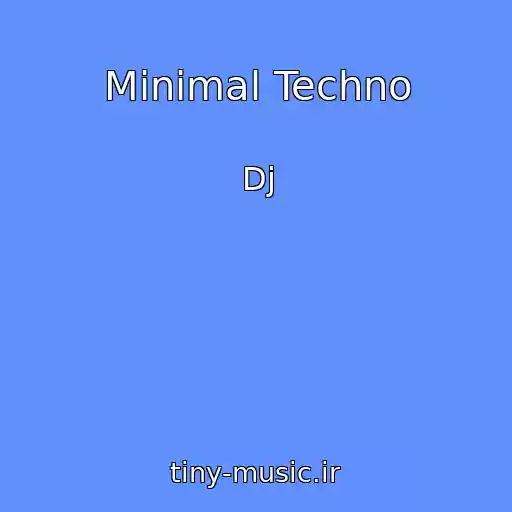 کاور آهنگ Minimal Techno از Dj