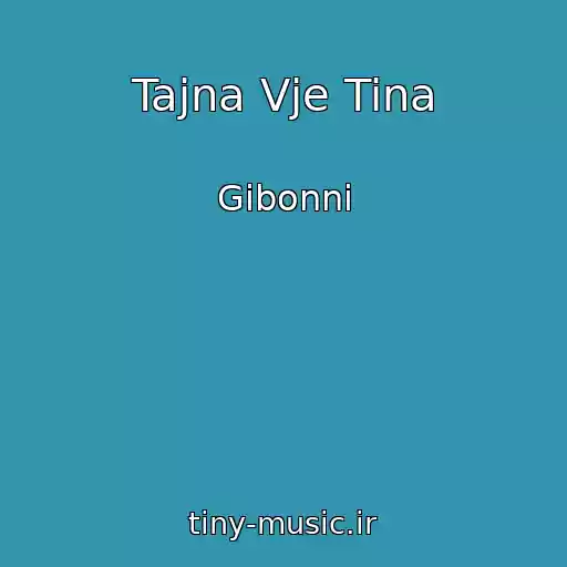کاور آهنگ Tajna Vje Tina از Gibonni