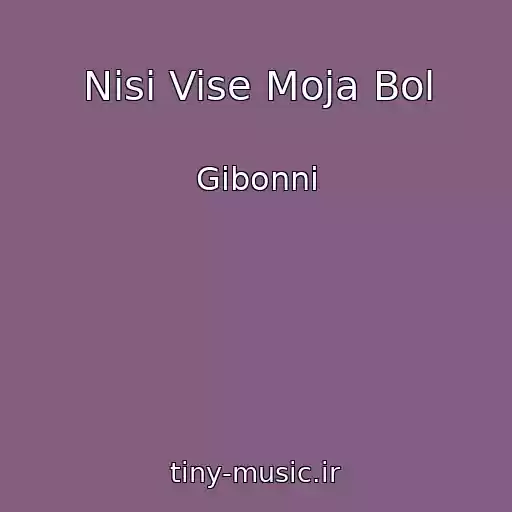 کاور آهنگ Nisi Vise Moja Bol از Gibonni
