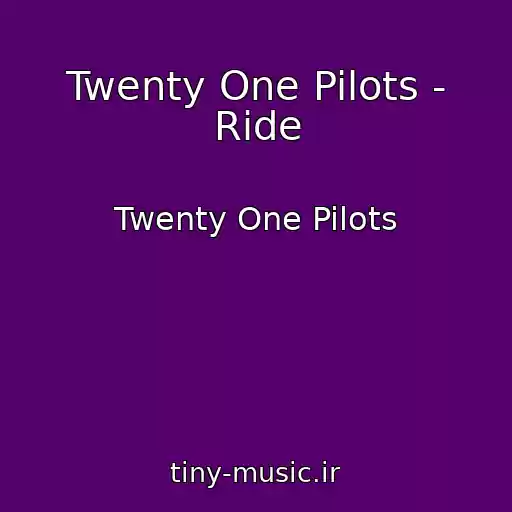 کاور آهنگ Twenty One Pilots - Ride از Twenty One Pilots