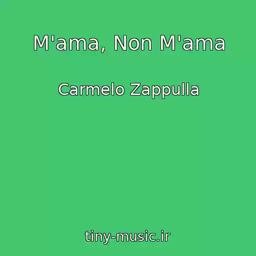 کاور آهنگ M'ama, Non M'ama از Carmelo Zappulla