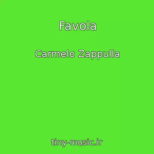 کاور آهنگ Favola از Carmelo Zappulla