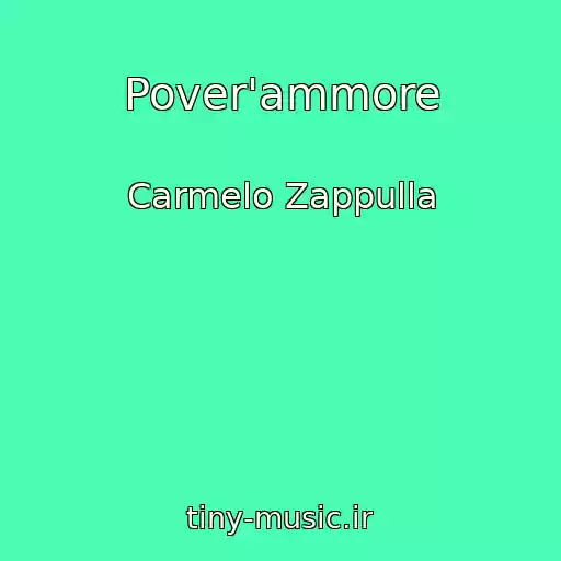 کاور آهنگ Pover'ammore از Carmelo Zappulla