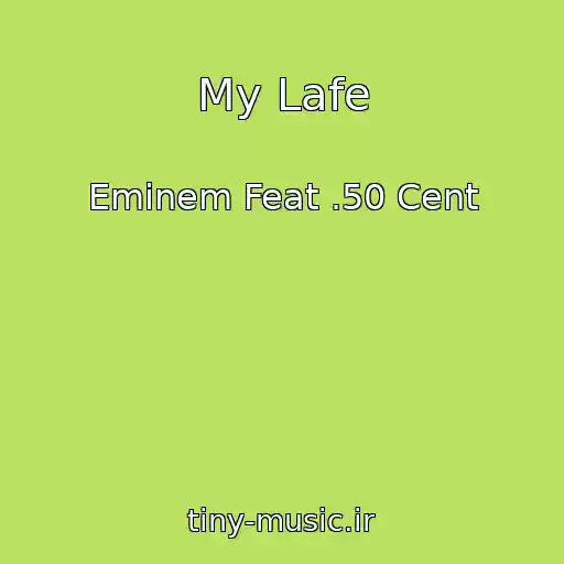 کاور آهنگ My Lafe از Eminem Feat .50 Cent