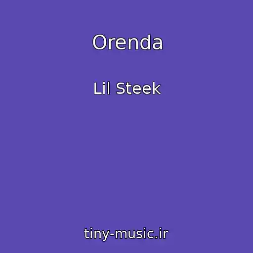 کاور آهنگ Orenda از Lil Steek
