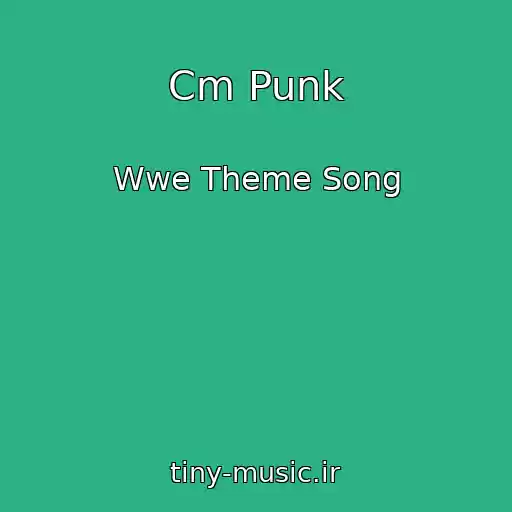 کاور آهنگ Cm Punk از Wwe Theme Song