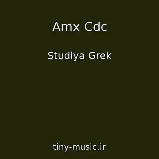 کاور آهنگ Amx Cdc از Studiya Grek