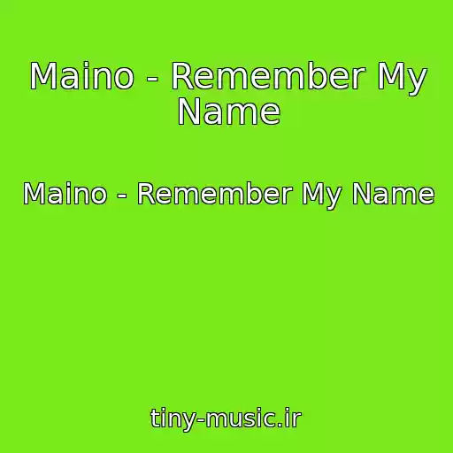 کاور آهنگ Maino - Remember My Name از Maino - Remember My Name