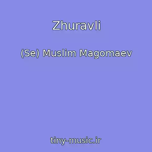 کاور آهنگ Zhuravli از (Se) Muslim Magomaev