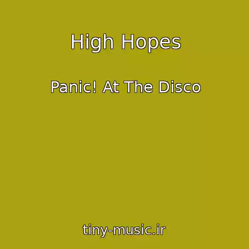 کاور آهنگ High Hopes از Panic! At The Disco