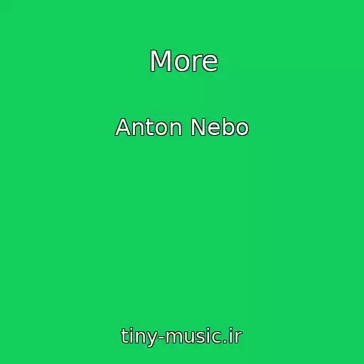 کاور آهنگ More از Anton Nebo