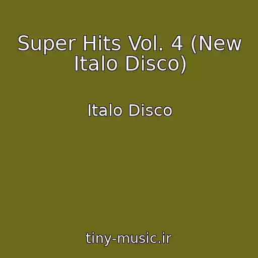 کاور آهنگ Super Hits Vol. 4 (New Italo Disco) از Italo Disco