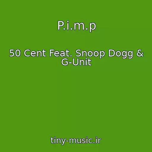کاور آهنگ P.i.m.p از 50 Cent Feat. Snoop Dogg & G-Unit