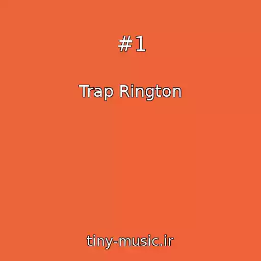 کاور آهنگ #1 از Trap Rington
