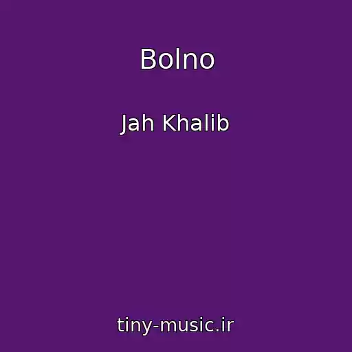 کاور آهنگ Bolno از Jah Khalib