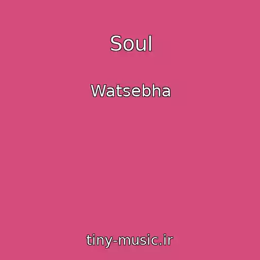 کاور آهنگ Soul از Watsebha