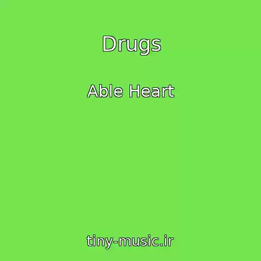 کاور آهنگ Drugs از Able Heart