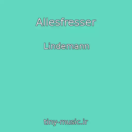 کاور آهنگ Allesfresser از Lindemann