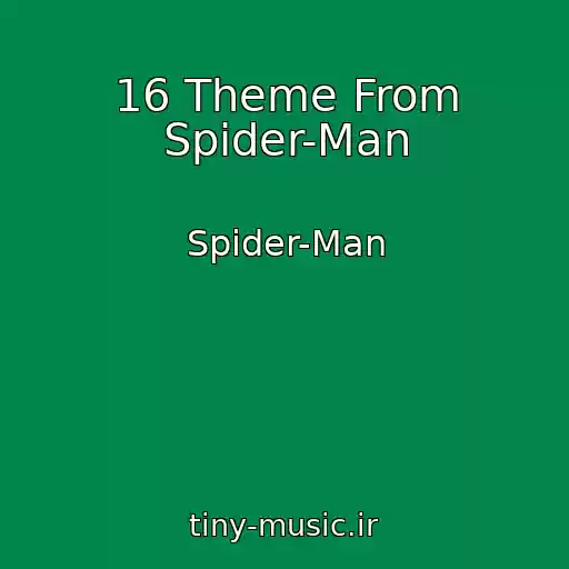 کاور آهنگ 16 Theme From Spider-Man از Spider-Man