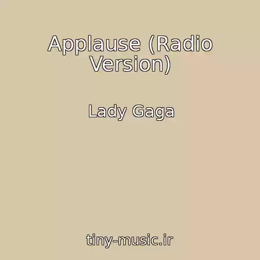 کاور آهنگ Applause (Radio Version) از Lady Gaga