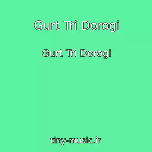 کاور آهنگ Gurt Tri Dorogi از Gurt Tri Dorogi