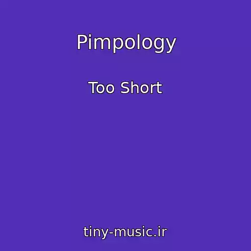 کاور آهنگ Pimpology از Too Short