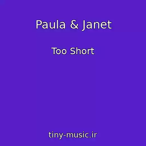 کاور آهنگ Paula & Janet از Too Short