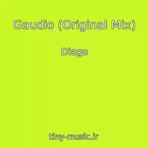 کاور آهنگ Gaudio (Original Mix) از Diago